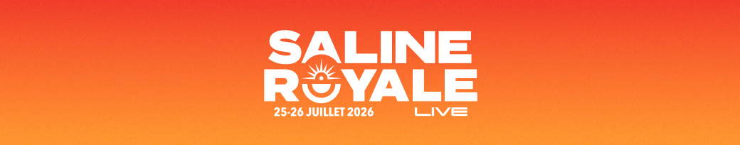 Saline Royale Live
